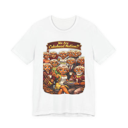We Are Cakehead Nation Tee